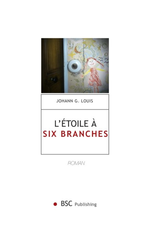 L'ETOILE A SIX BRANCHES