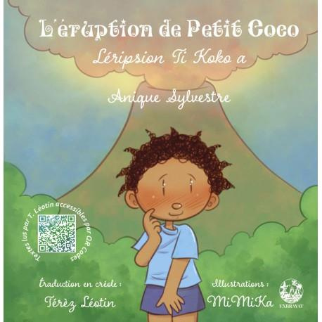 L'éruption de Petit Coco. Edition bilingue français-créole