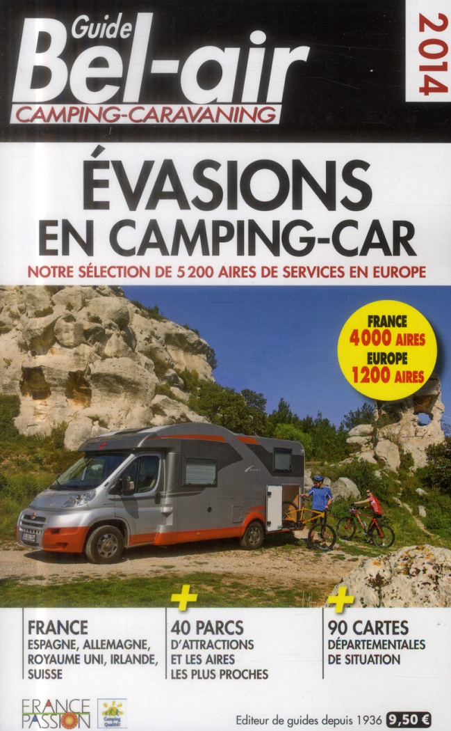 Guide Bel-air camping-caravaning. Evasions en camping-car, notre sélection de 5200 aires de services