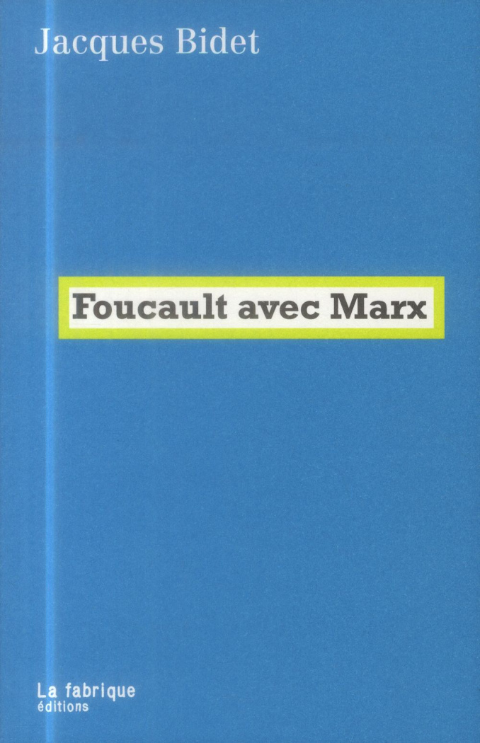 Foucault avec Marx