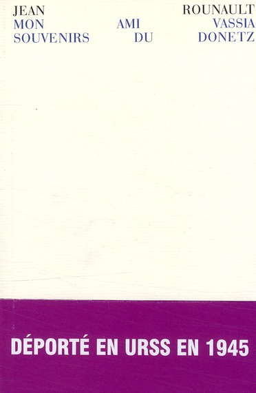 Mon ami Vassia. Souvenirs du Donetz