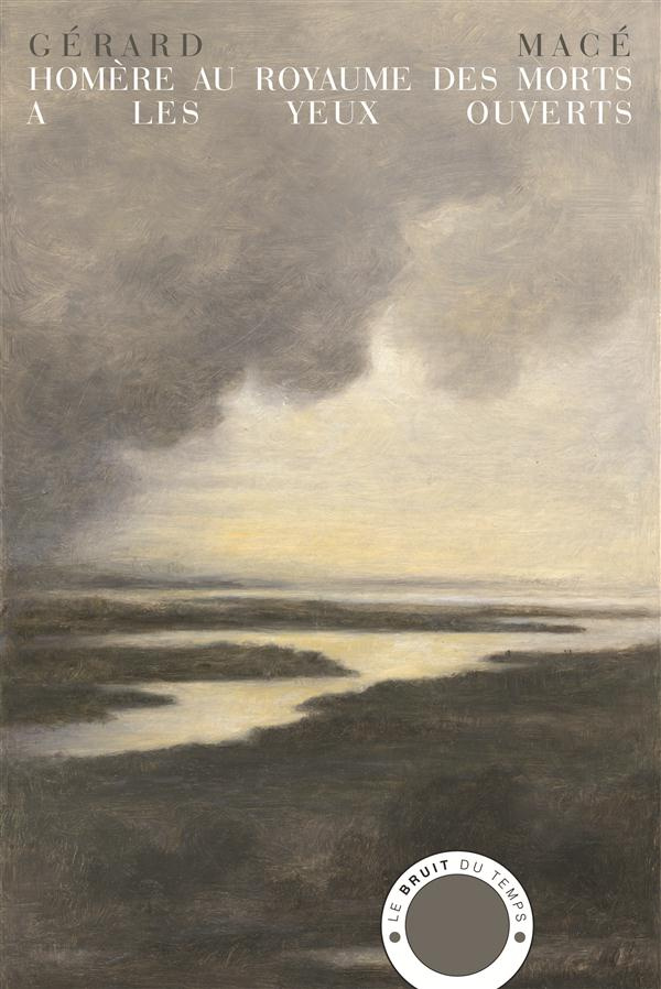 Homère au royaume des morts a les yeux ouverts