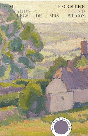 Howards End. Le legs de Mrs. Wilcox