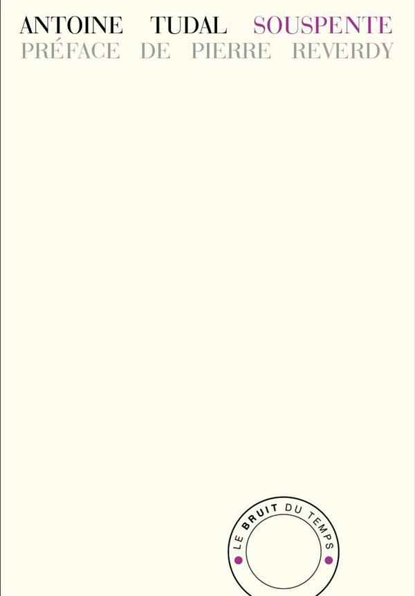 Souspente. Précédé de La fonction du portier et suivi de Un conte