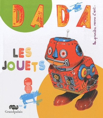Dada N° 168 : Les jouets