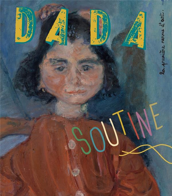 Dada N° 249, octobre 2020 : Soutine