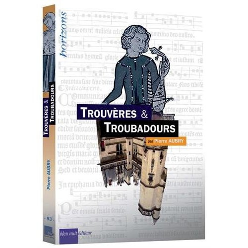 Trouvères & Troubadours