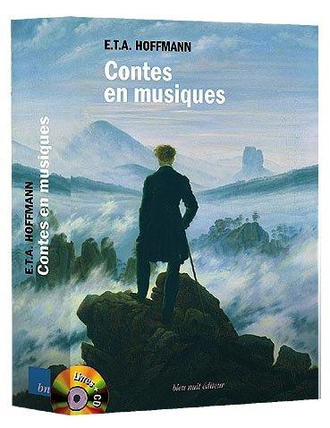 Contes en musiques. Coffret 3 volumes : L'homme de sable ; Le violon de Crémone ; Casse-Noisette et