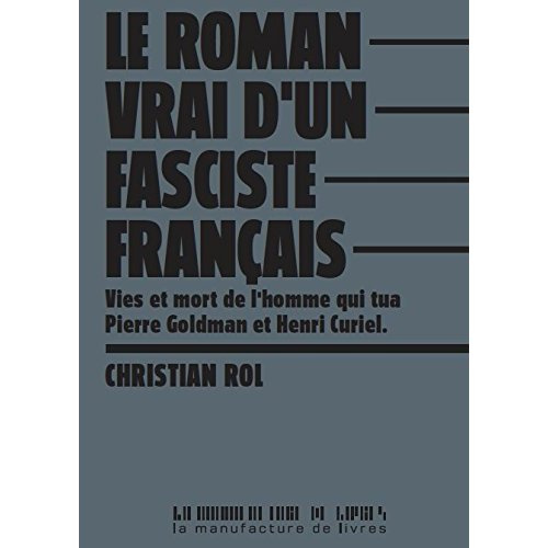 Le roman vrai d'un fasciste français