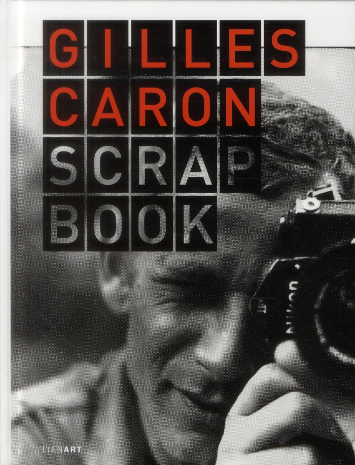 GILLES CARON SCRAPBBOK
