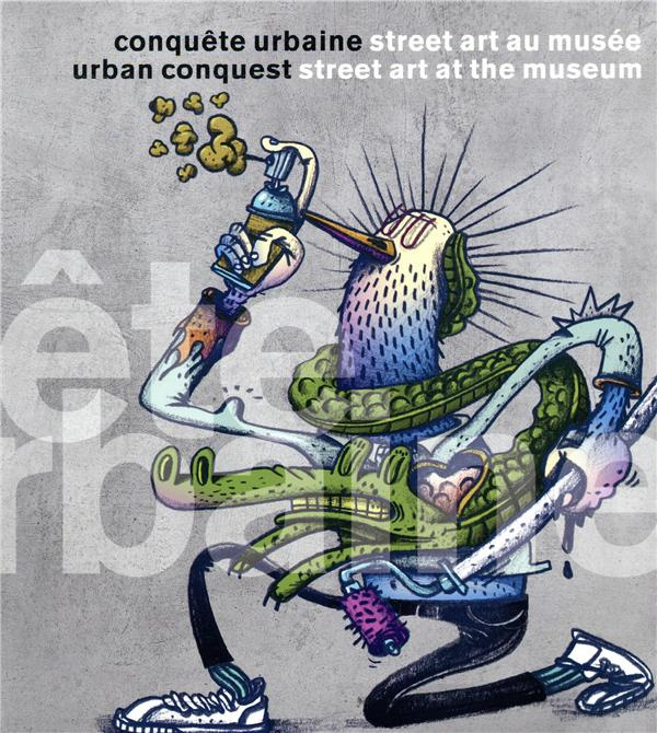 Conquête urbaine - Street art au musée