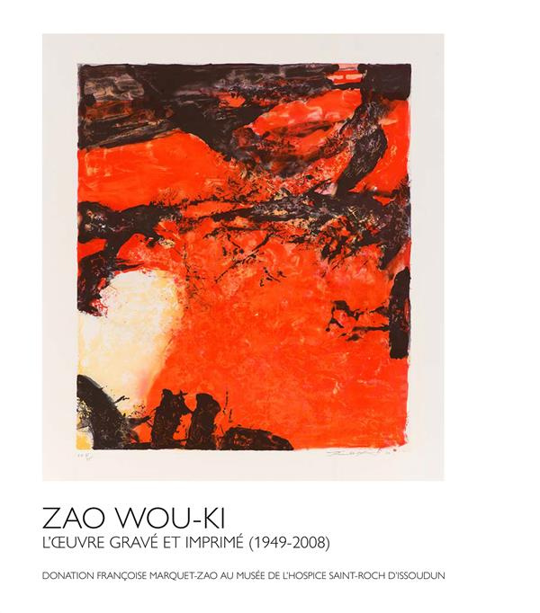 ZAO WOU-KI L'OEUVRE GRAVE ET I