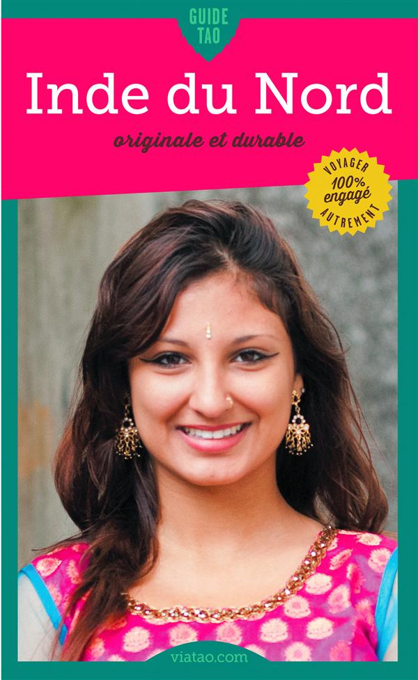 Guide Tao Inde du Nord originale et durable