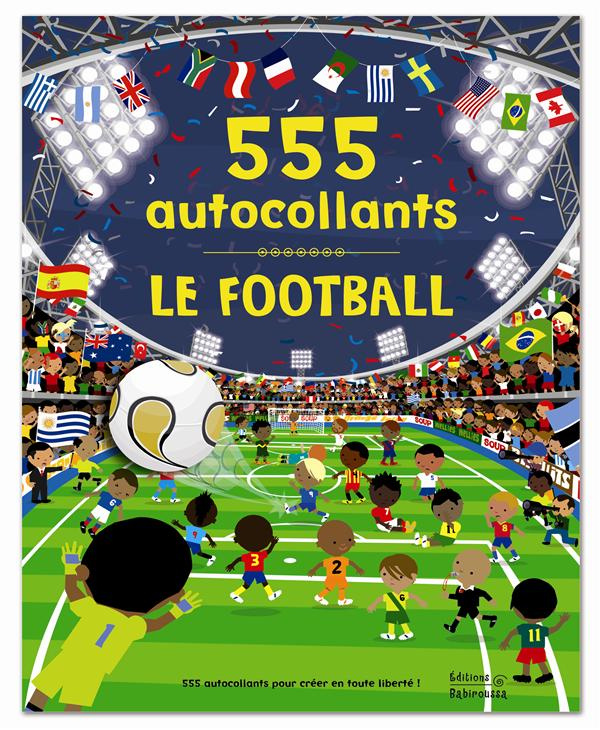 Le football. 555 autocollants