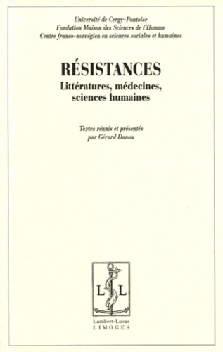 Résistances. Littératures, médecines, sciences humaines