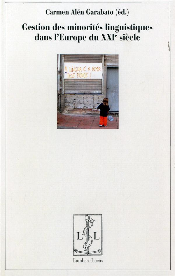 Gestion des minorités linguistiques dans l'Europe du XXIe siècle