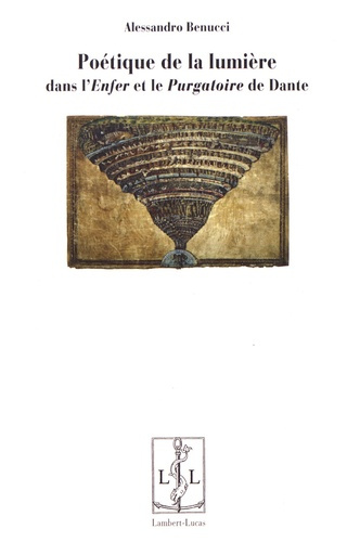 Poétique de la lumière dans l'Enfer et le Purgatoire de Dante