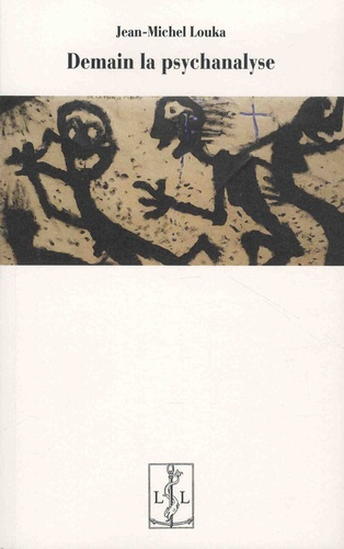 Demain la psychanalyse