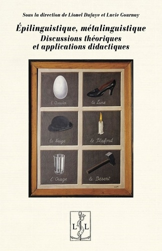 Epilinguistique, métalinguistique. Discussions théoriques et applications didactiques