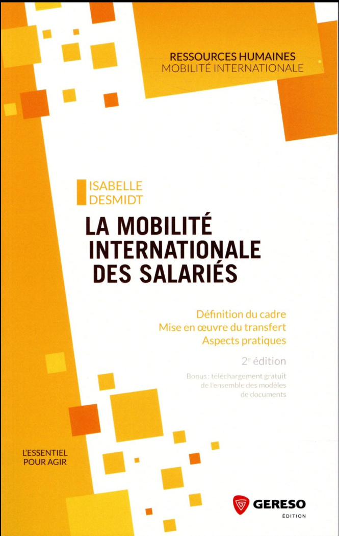 La mobilité internationale des salariés. 2e édition