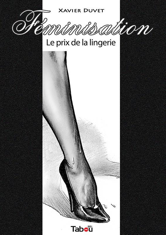 Féminisation Tome 1 : Le prix de la lingerie