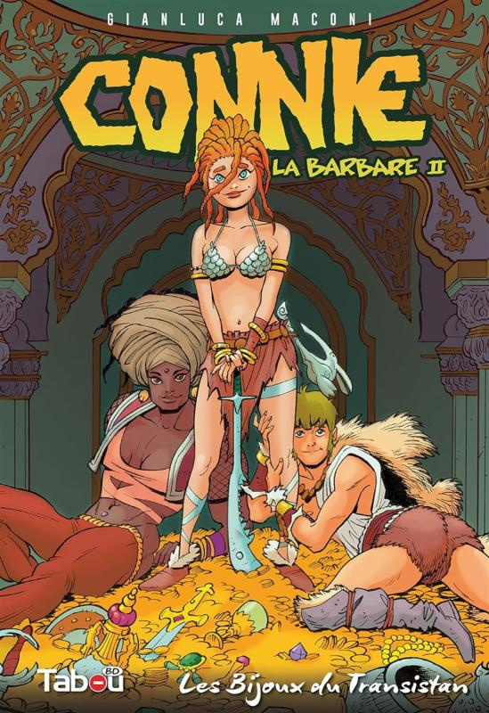 Connie, la barbare Tome 2 : Les bijoux de Transistan