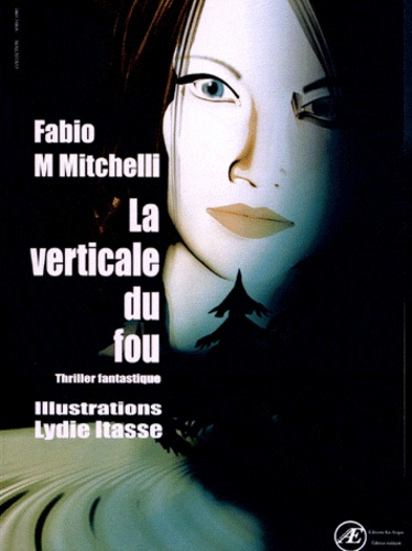 LA VERTICALE DU FOU
