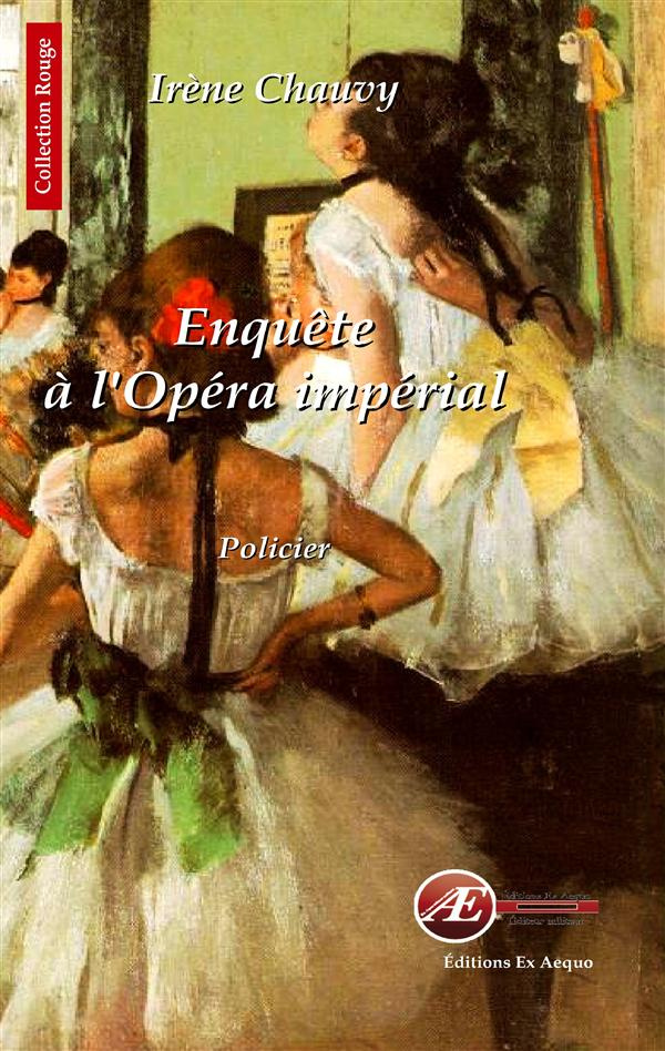 ENQUETE A L'OPERA IMPERIAL