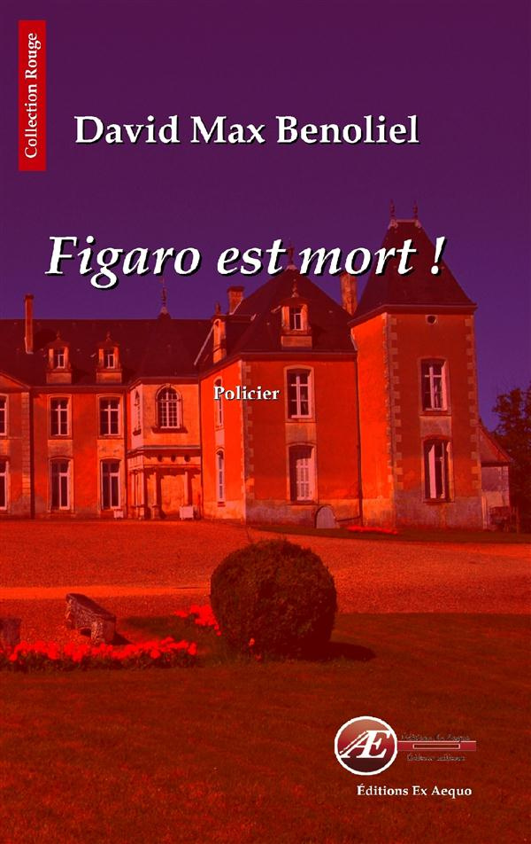 FIGARO EST MORT !