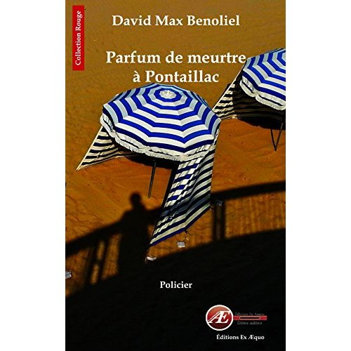 PARFUM DE MEURTRE A PONTAILLAC