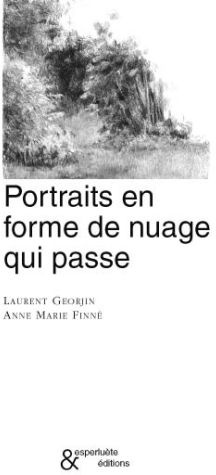 Portraits en forme de nuage qui passe