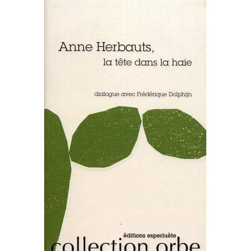 Anne Herbauts, la tête dans la haie