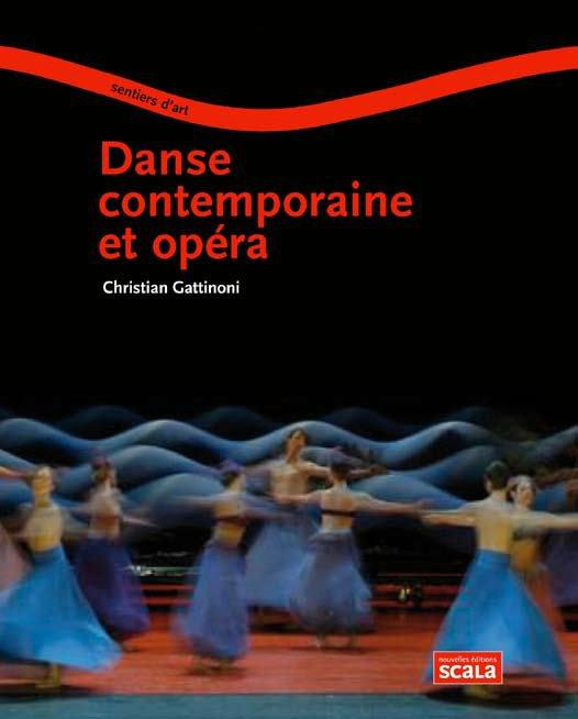 Danse contemporaine et opéra