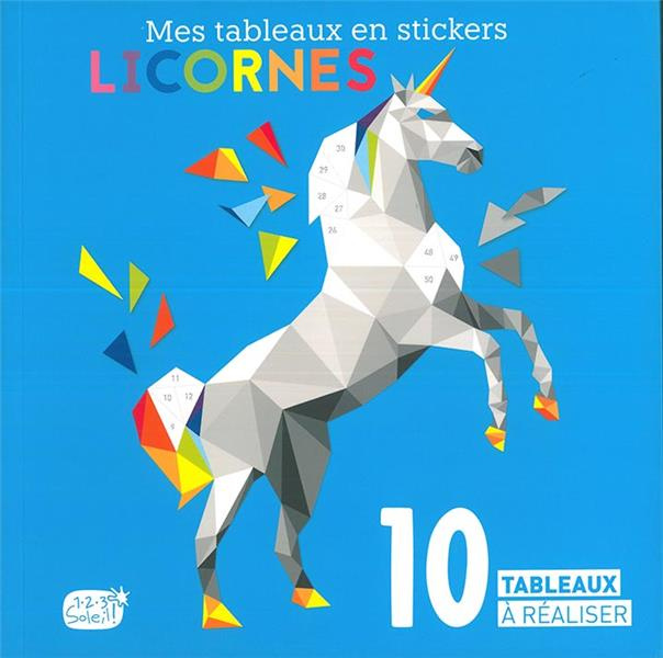 Licornes. 10 tableaux à réaliser
