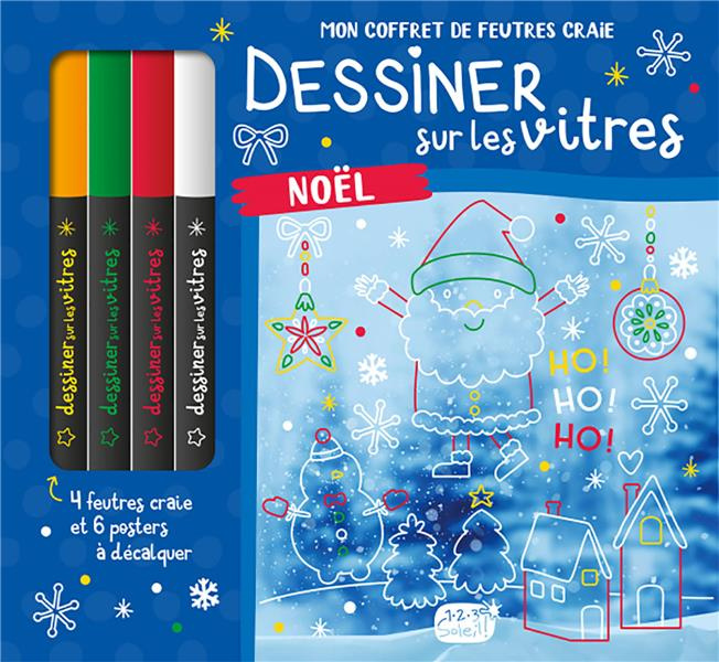 Noël. Avec 4 feutres craie et 6 posters à décalquer