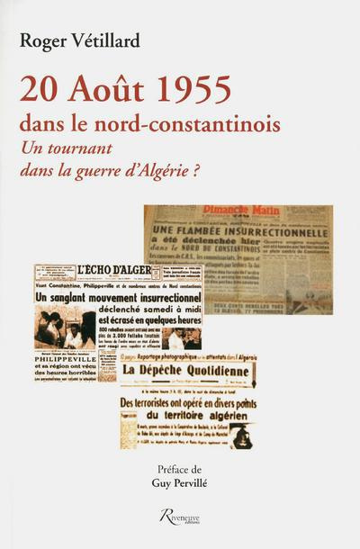 20 août 1955 dans le nord-constantinois. Un tournant dans la guerre d'Algérie ?