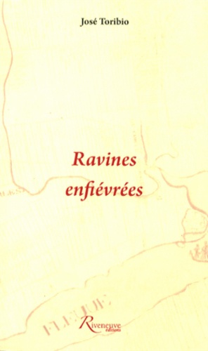 Ravines enfiévrées