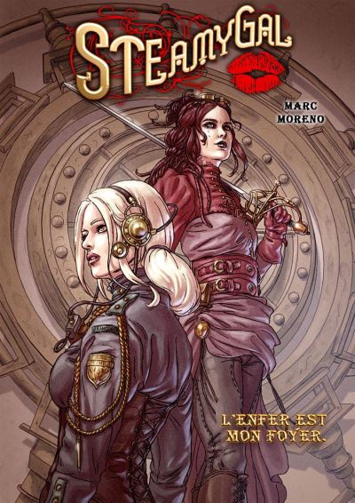 Steamygal. L'enfer est mon foyer