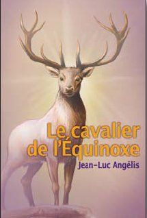 Le cavalier de l'équinoxe