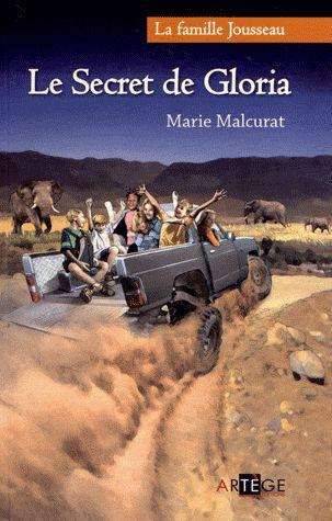 La famille Jousseau : Le Secret de Gloria