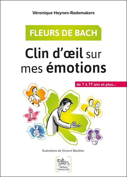 Fleurs de Bach. Clin d'oeil sur mes émotions