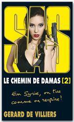 Le chemin de Damas. Tome 2