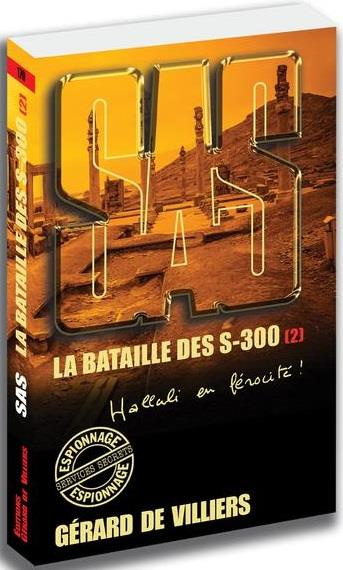 La bataille des S-300 Tome 2 . Edition collector