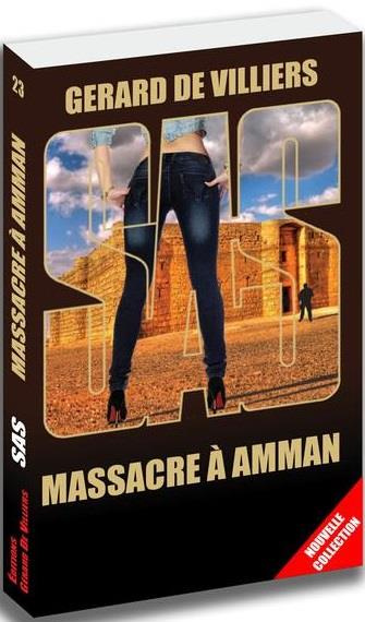 SAS /23/ Massacre à Amman