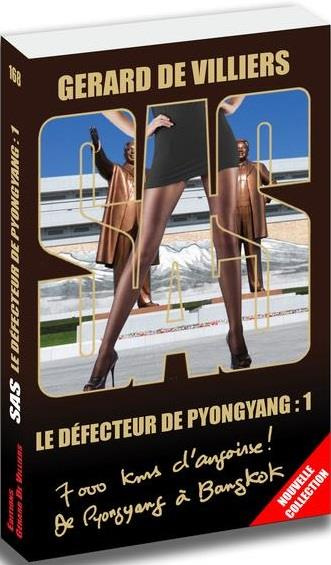 SAS /168/ Le defecteur de pyongyang Tome 01