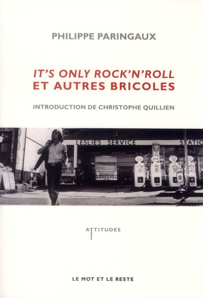 It's only rock'n'roll et autres bricoles
