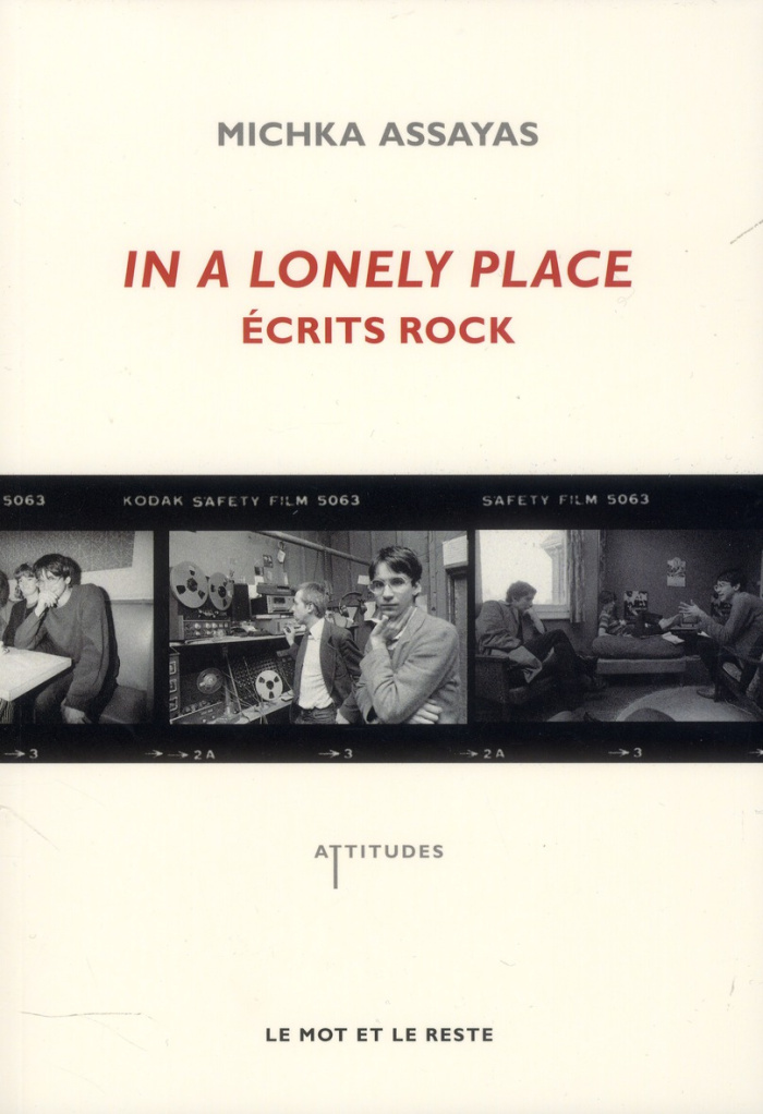 In a lonely place. Ecrits rock