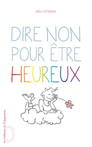 Dire non pour être heureux