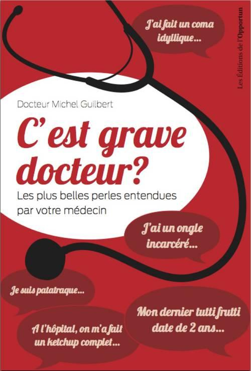 C'est grave docteur ?