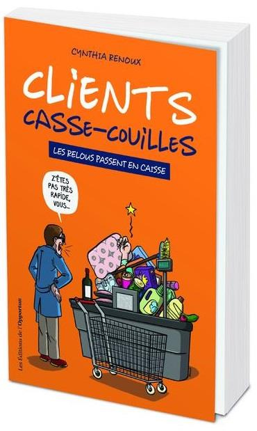 Clients casse-couilles